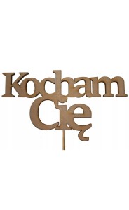 TABLICZKA DEKORACYJNA ( KOCHAM CIĘ )