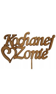 TABLICZKA DEKORACYJNA ( KOCHANEJ ŻONIE )