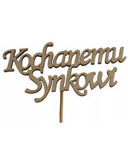 TABLICZKA DEKORACYJNA ( KOCHANEMU SYNKOWI )