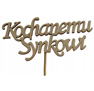 TABLICZKA DEKORACYJNA ( KOCHANEMU SYNKOWI )