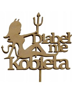 TABLICZKA Z ŻYCZENIAMI DIABEŁ NIE KOBIETA