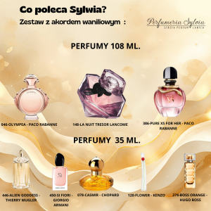 Zestaw perfum o akordzie waniliowym      – wybór Sylwii   